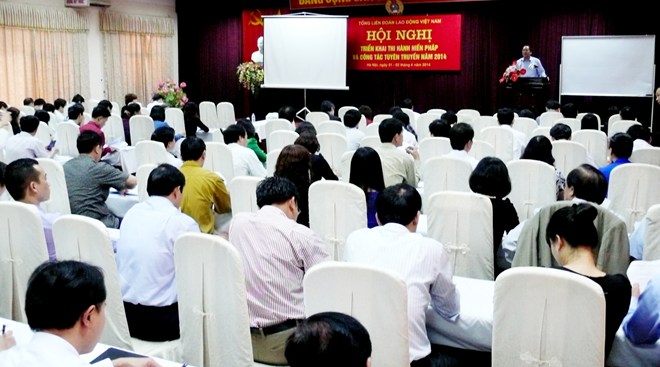 Hơn 120 cán bộ công đoàn chủ chốt dự hội nghị tuyên giáo Tổng LĐLĐ VN năm 2014