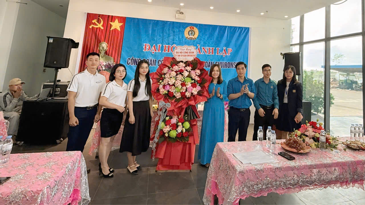Đại hội Thành lập Công đoàn cơ sở Công ty TNHH Tập đoàn Environstar