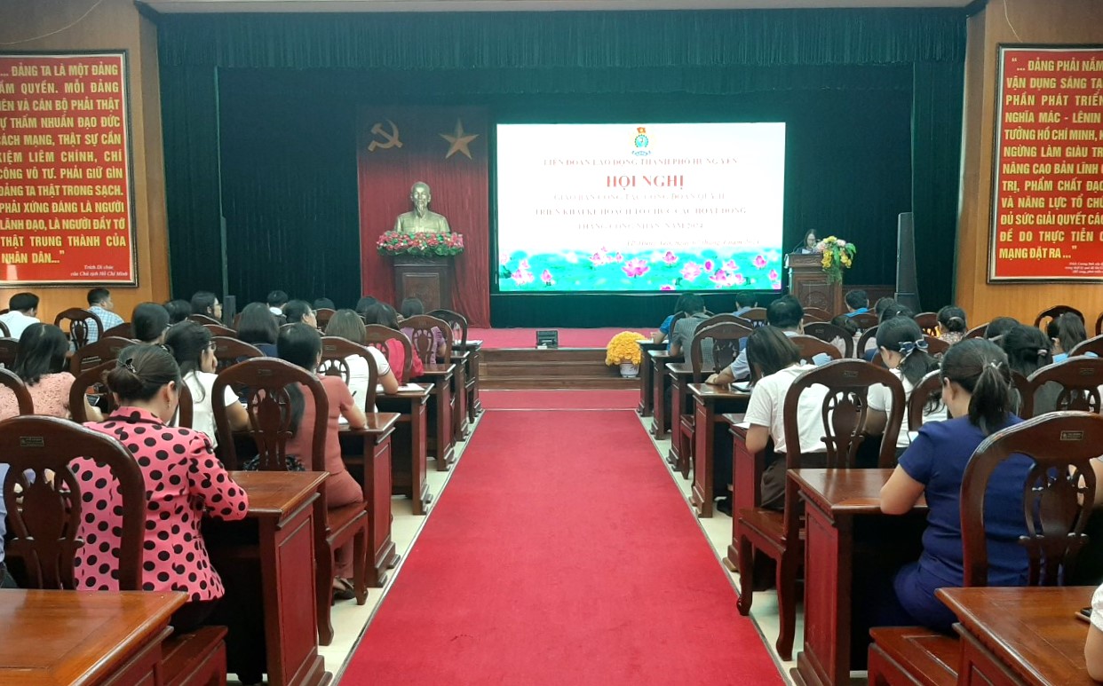 LĐLĐ thành phố Hưng Yên: Triển khai công tác Công đoàn Quý II và Kế hoạch tổ chức  “Ngày hội Văn hóa – Thể thao” năm 2024